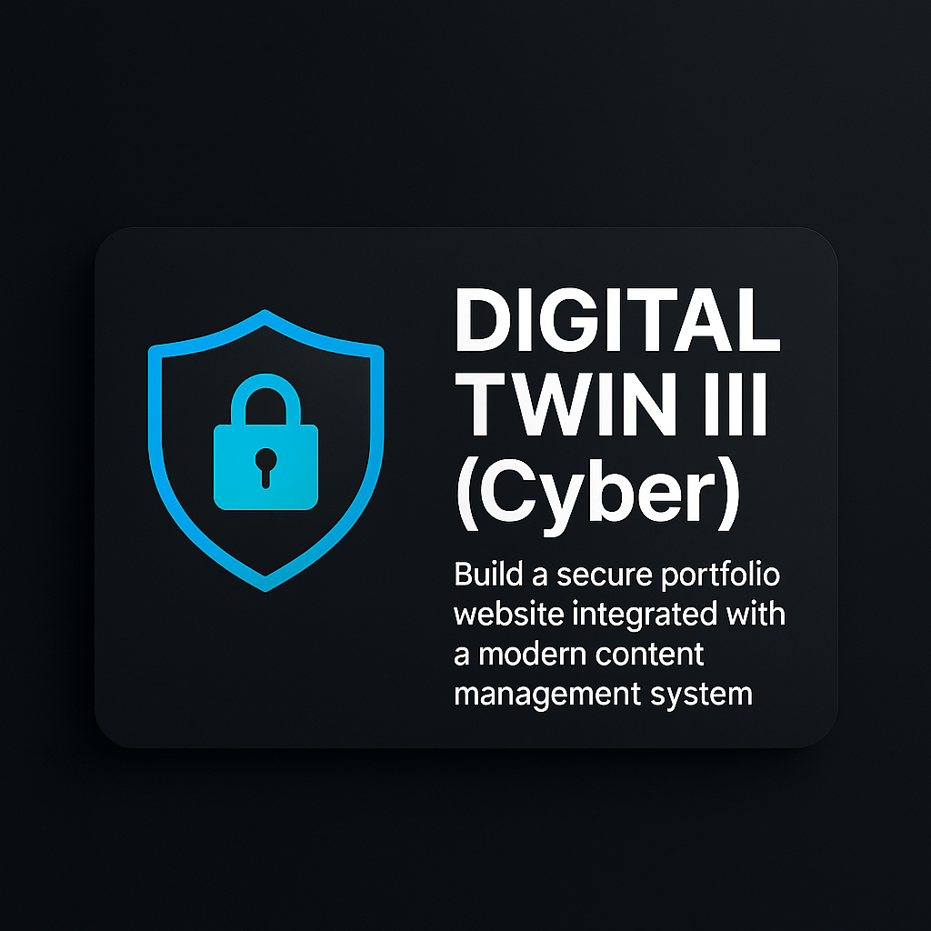 Digital Twin III – “The Cyber-Hardened Portfolio”